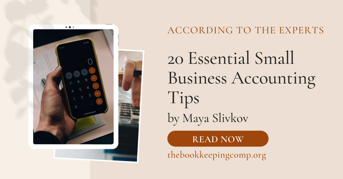 Essential Small Business Accounting Tips According To The Experts